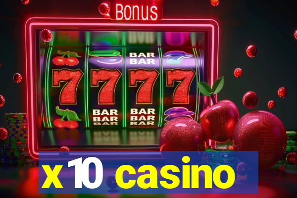 x10 casino